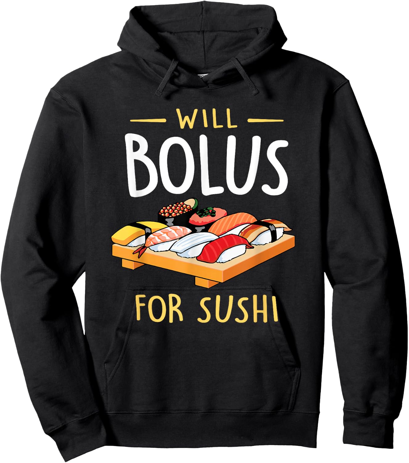 Will Bolus for Sushi Funny Diabetes Awareness Month Hoodie - Hoodie | Black