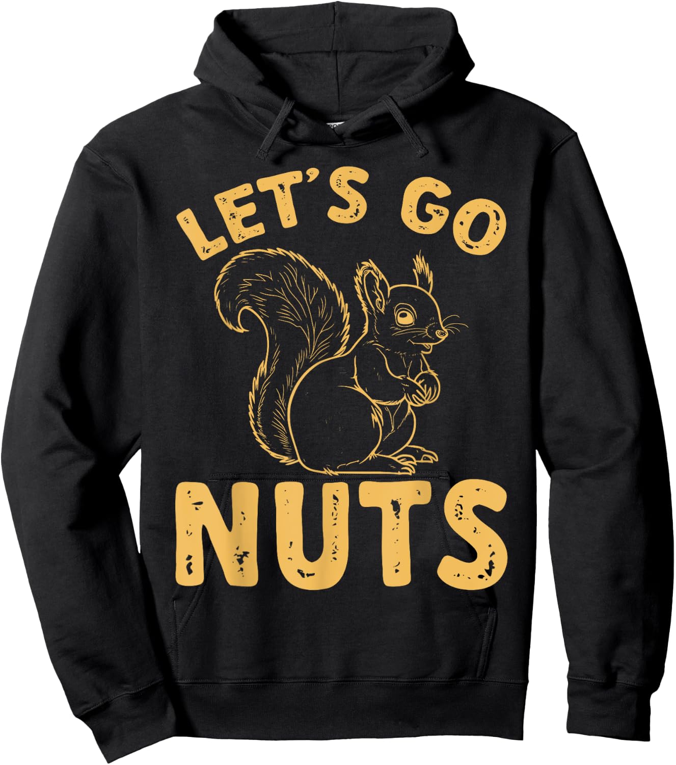 Squirrel Funny Let's Go Nuts Hoodie - Hoodie | Black