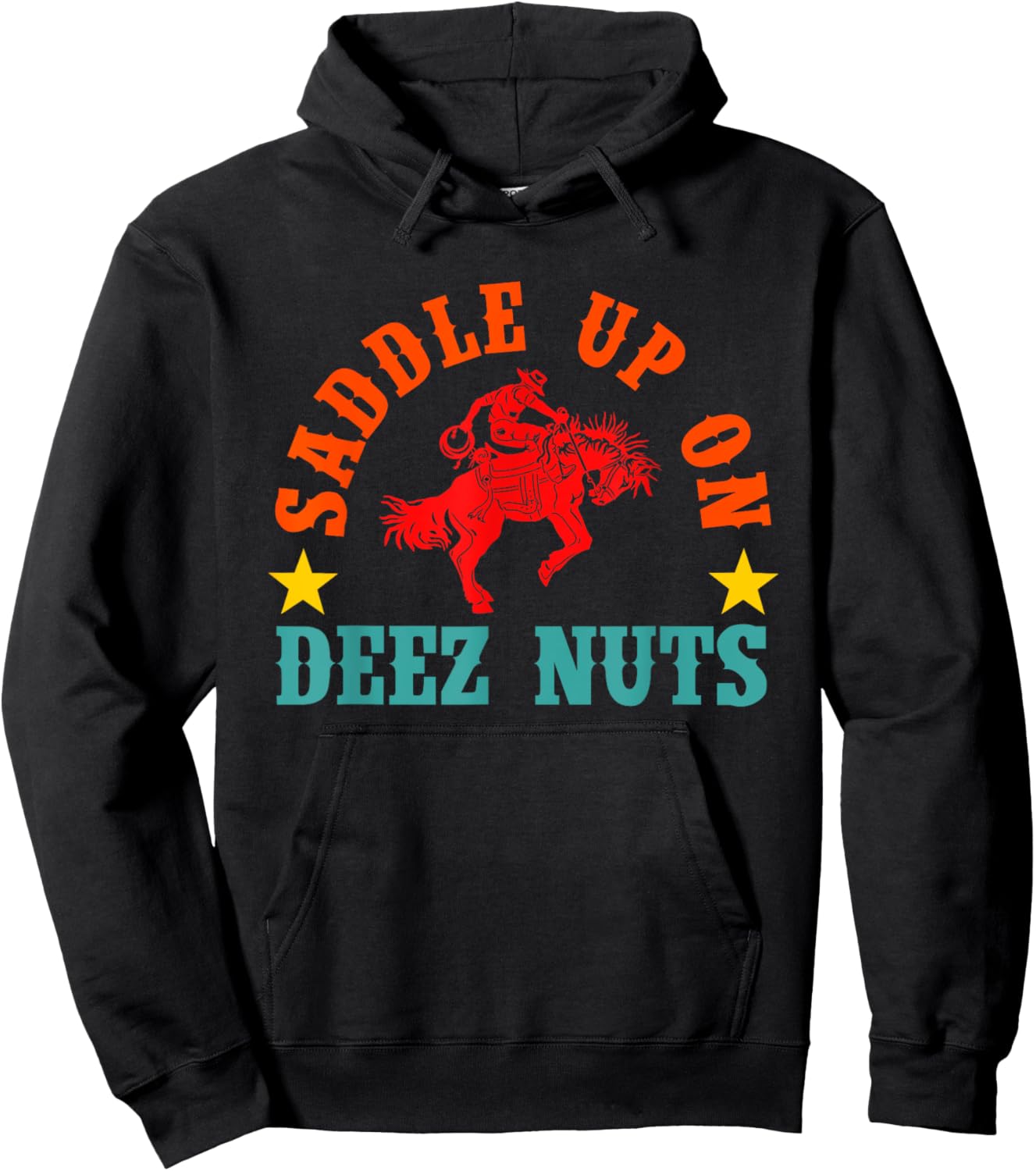 Saddle Up On Deez Nuts Vintage Apparel Hoodie - Hoodie | Black