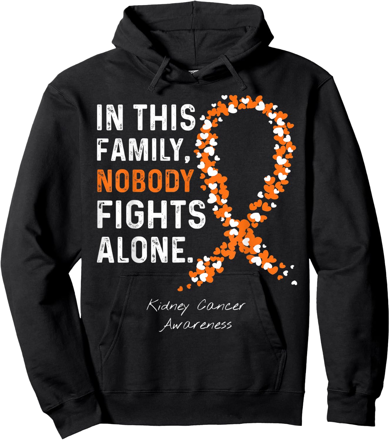 Kidney Cancer Awareness in This Family Nobody Fights Alone Hoodie - Hoodie | Black