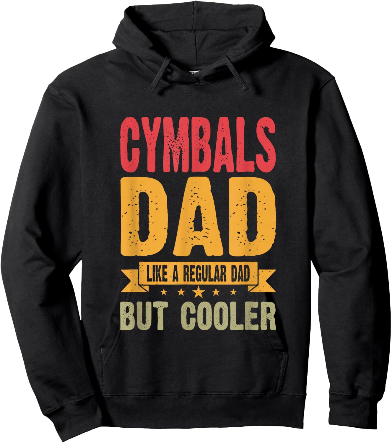 Cymbals Dad Like A Regular Dad But Cooler Hoodie - Hoodie | Black