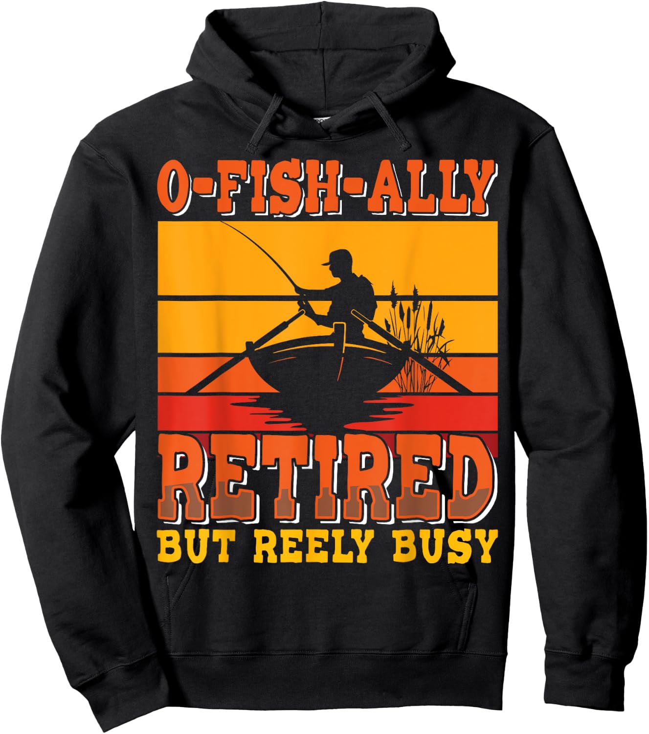 Retired Fisherman O-fish-ally - Retirement Fishing Hoodie - Hoodie | Black
