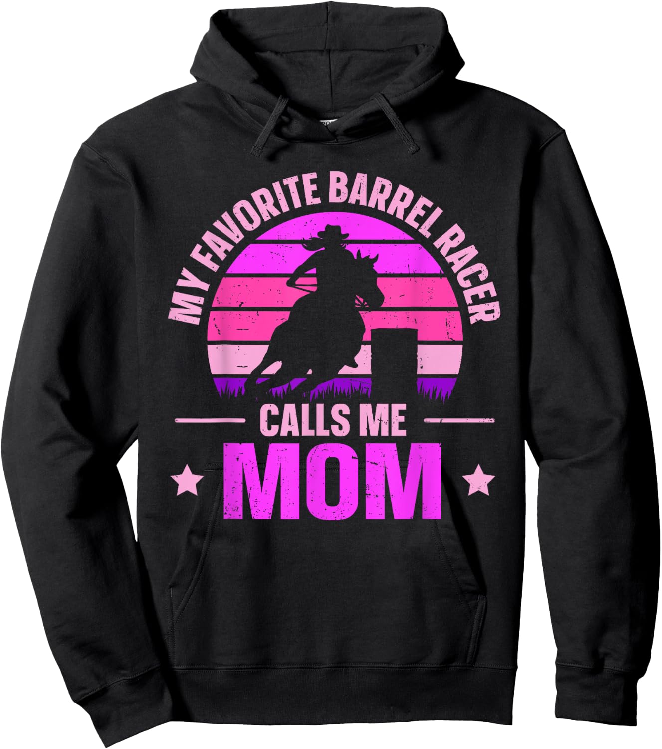 My Favorite Barrel Racer Calls Me Mom Rodeo Barrel Racing Hoodie - Hoodie | Black