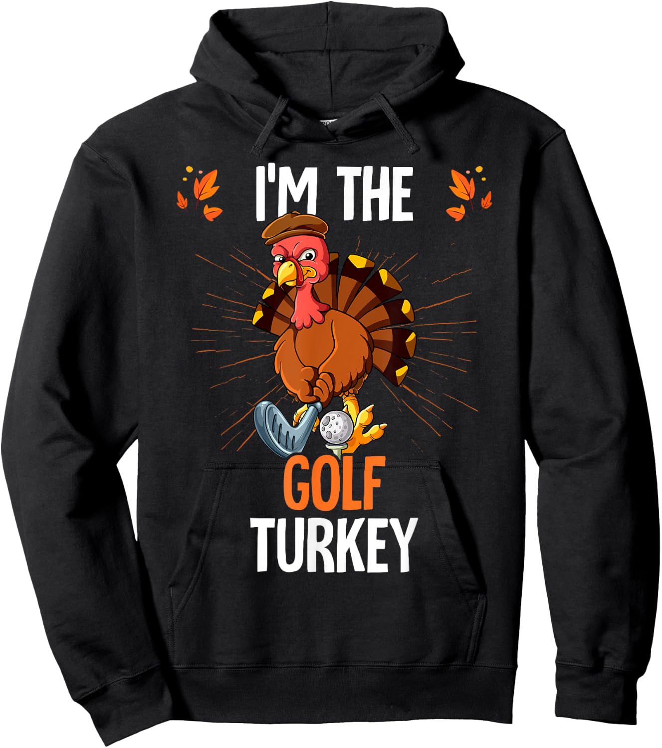 Thanksgiving I'm The Golf Turkey Hoodie - Hoodie | Black