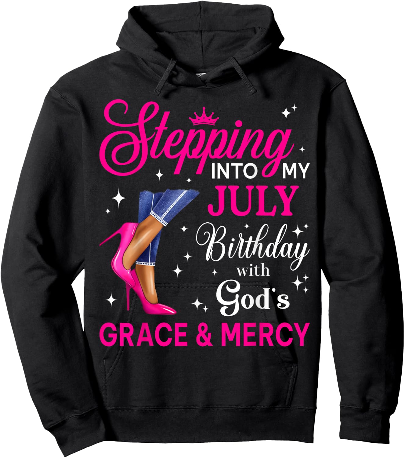 Stepping Into My July Women Girls High Heels Birthday Hoodie - Hoodie | Black