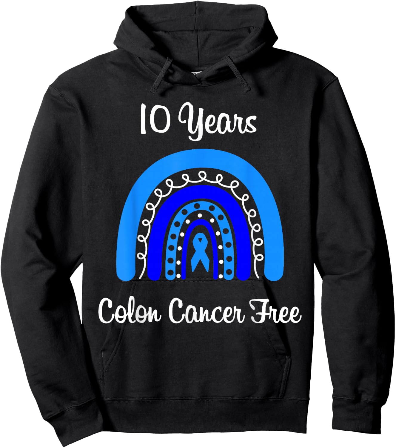 10 Years Colon Cancer Free Survivor Colorectal Cancer Women Hoodie - Hoodie | Black