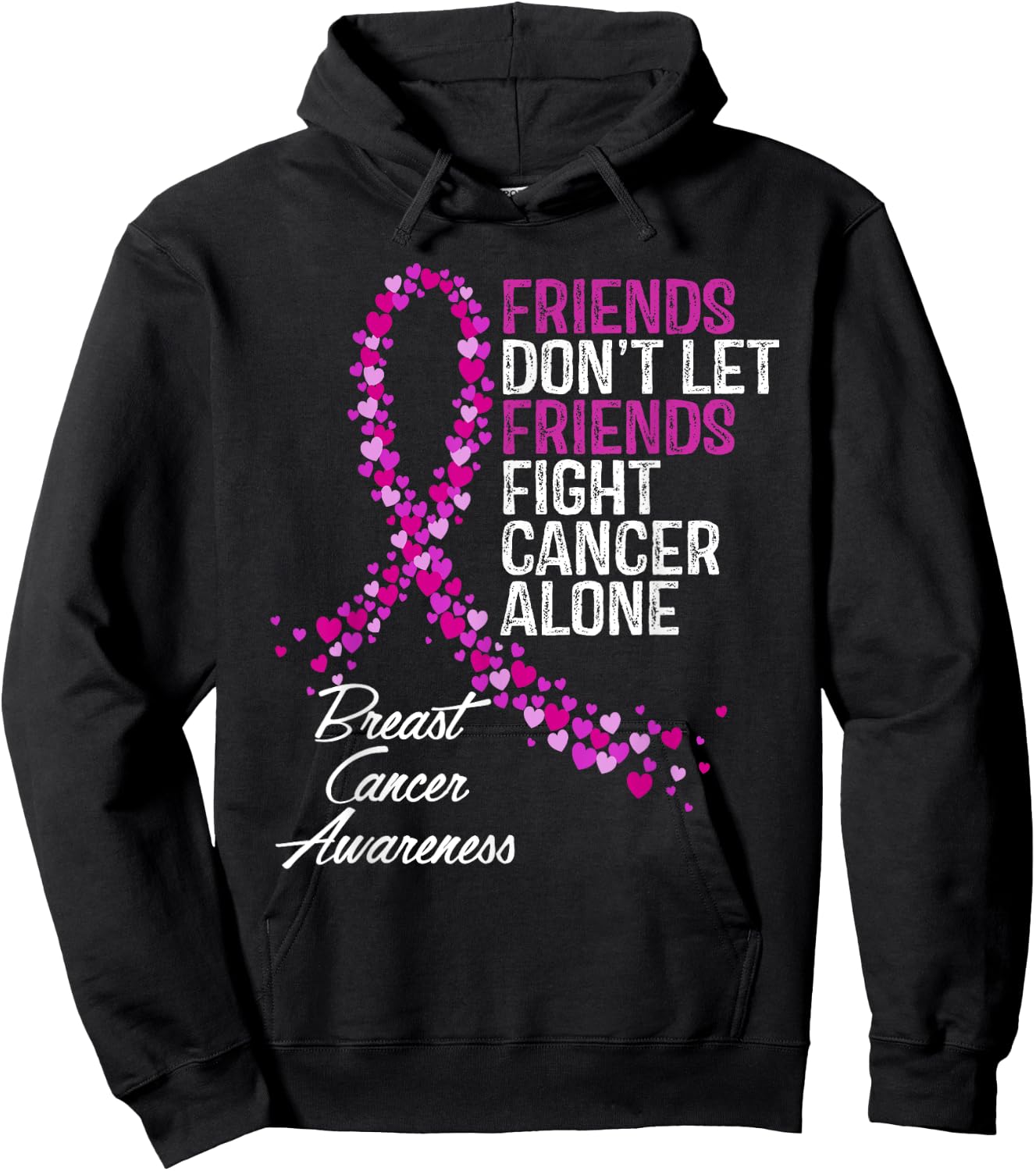 Breast Cancer Awareness Friends Fighter Support Hoodie - Hoodie | Black