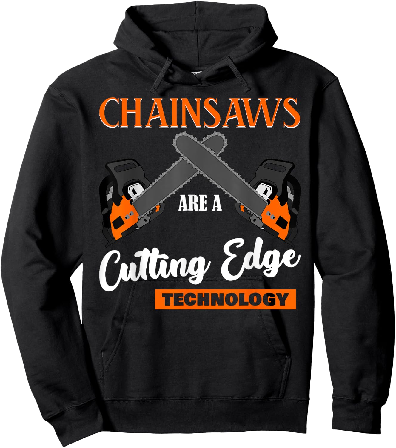 Chainsaw Joke Chain Saw Hoodie - Hoodie | Black