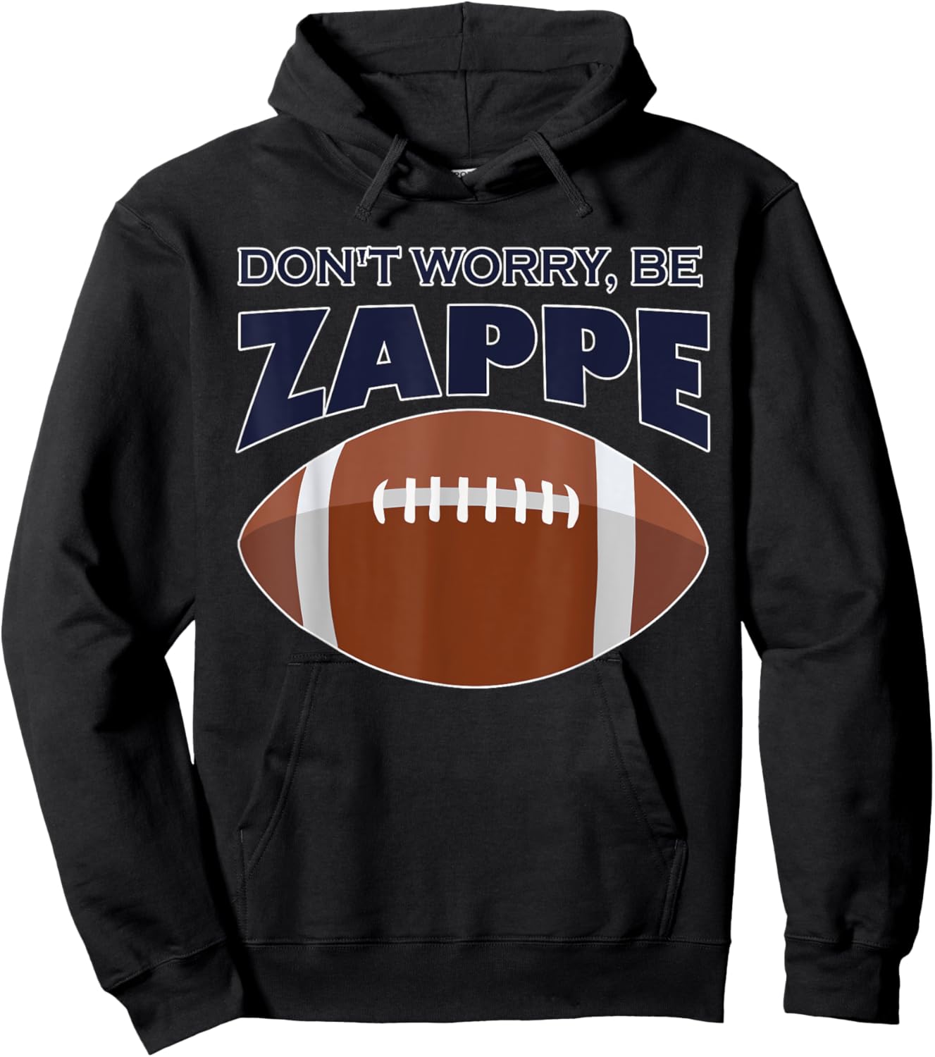 Don't Worry Be Zappe America Football Hoodie - Hoodie | Black