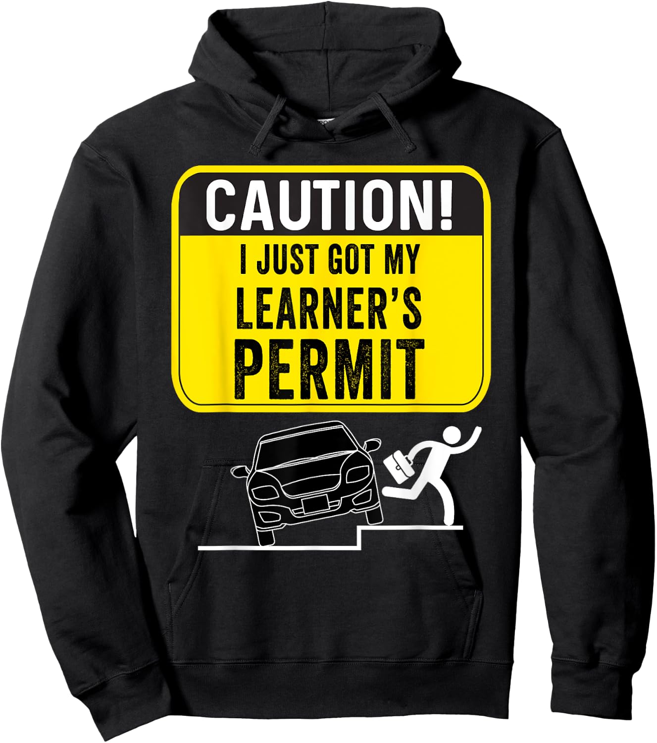 Caution New Driver Funny Student Learner's Permit Licensed Hoodie - Hoodie | Black