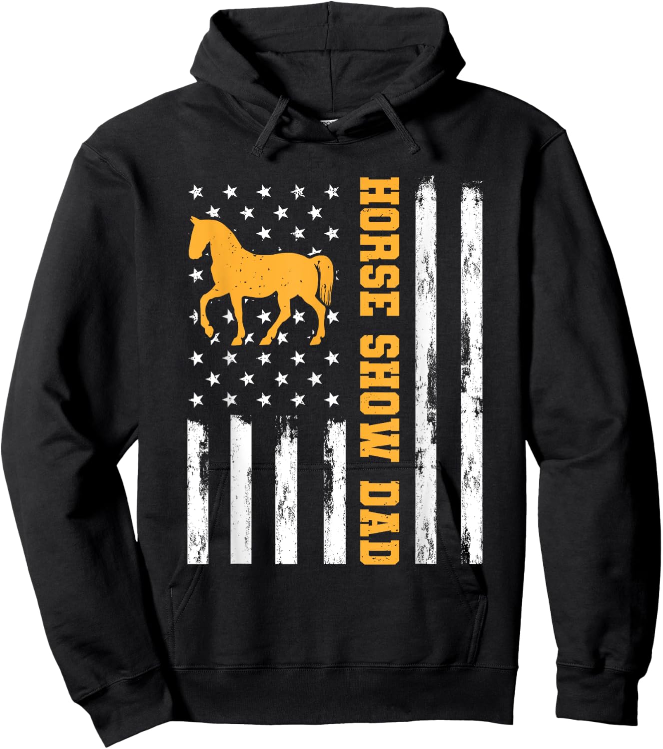 Horse Show Dad Funny American Flag Patriotic Dad Equestrian Men Hoodie - Hoodie | Black