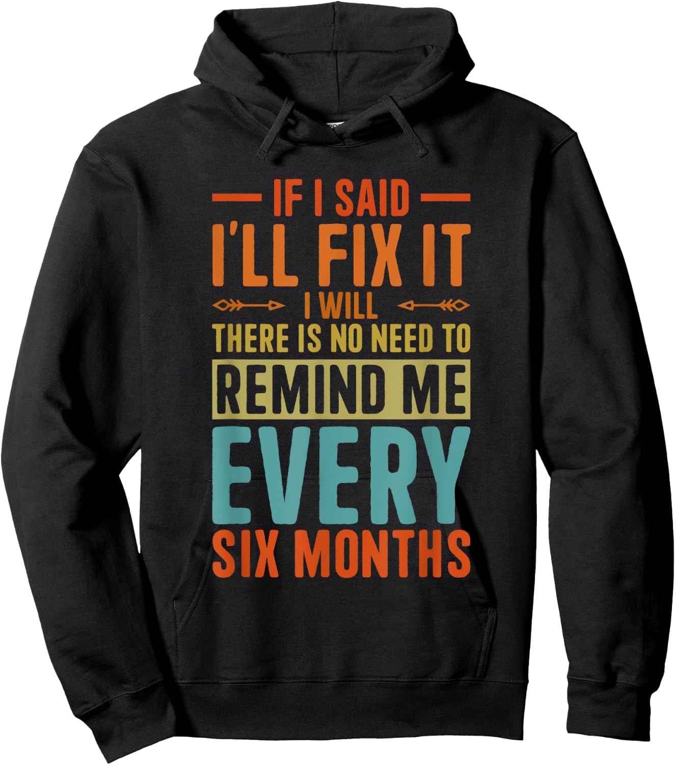 If I Said I'll Fix it I Will Funny Handyman Mechanic Hoodie - Hoodie | Black