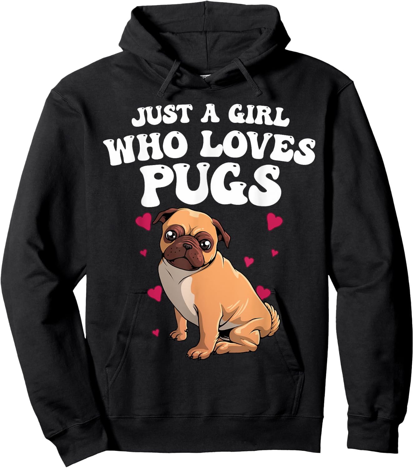 Cute Pug Designs Girls Pet Dog Puppy Animal Pun , Black Hoodie - Hoodie | Black