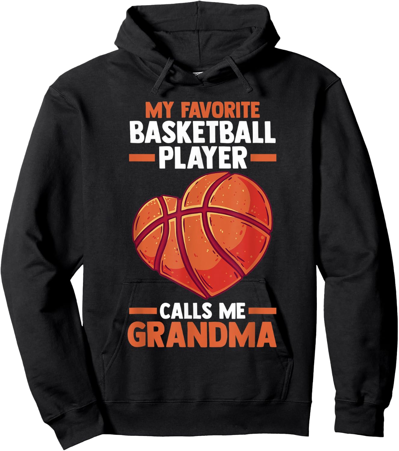 My favorite basketball player calls me grandma Hoodie - Hoodie | Black