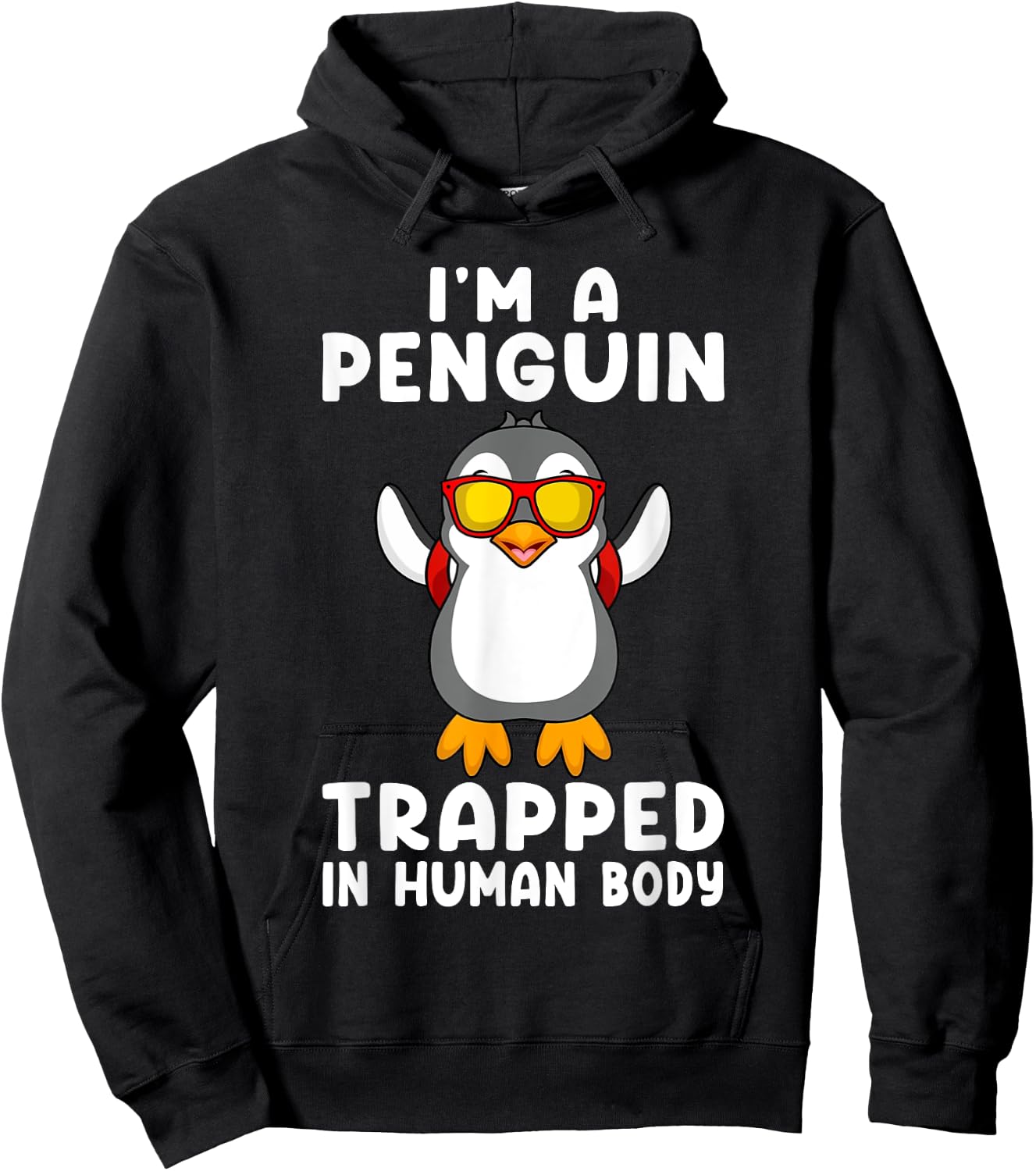 I'm A Penguin Trapped In Human Body Penguin Bird Hoodie - Hoodie | Black