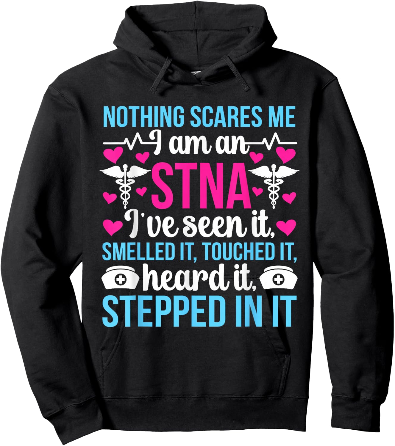 I'm An STNA State Tested Nursing Assistant STNA Nurse Hoodie - Hoodie | Black