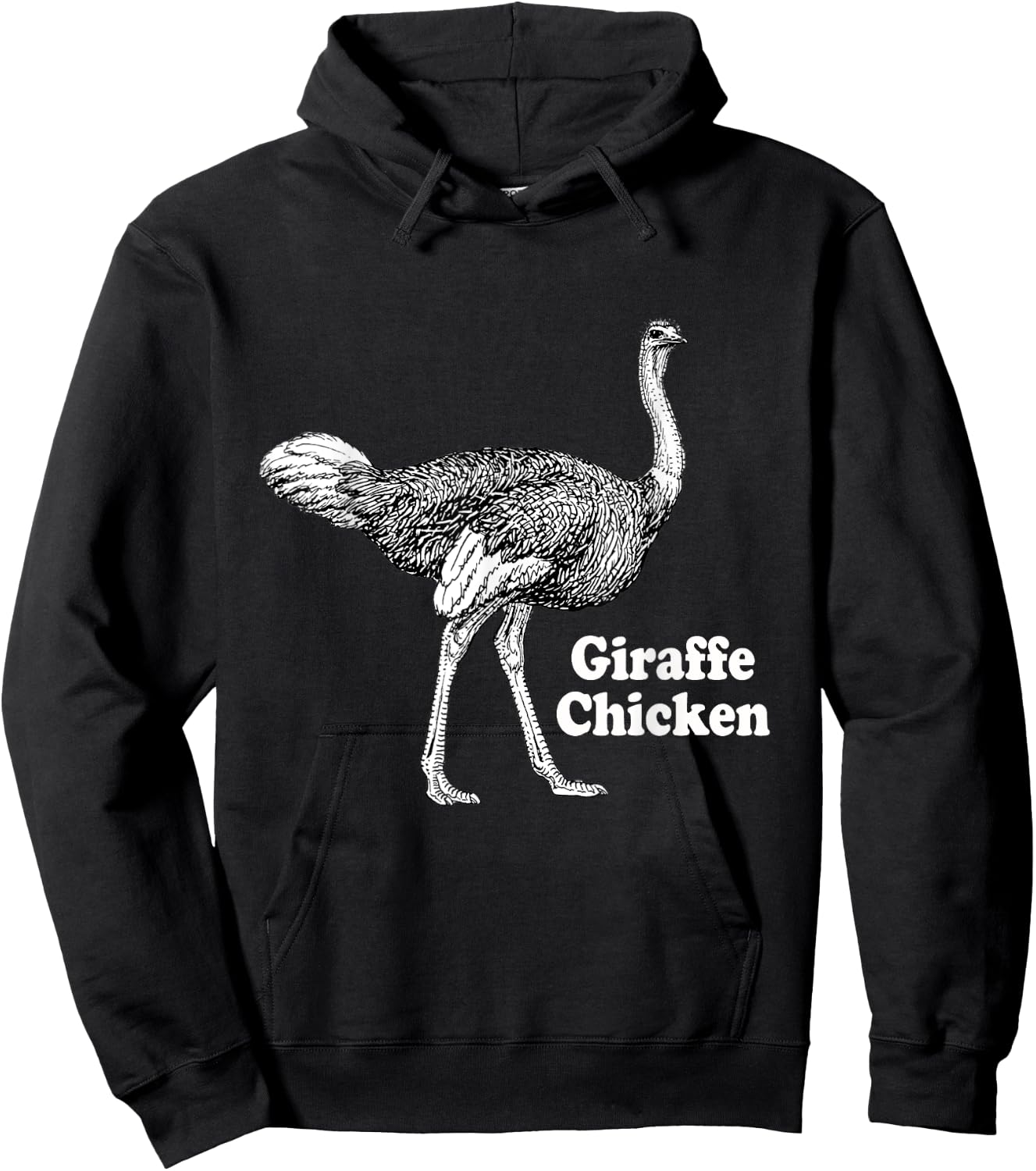 Giraffe Chicken Men Women Gift Funny Ostrich Quote Hoodie - Hoodie | Black