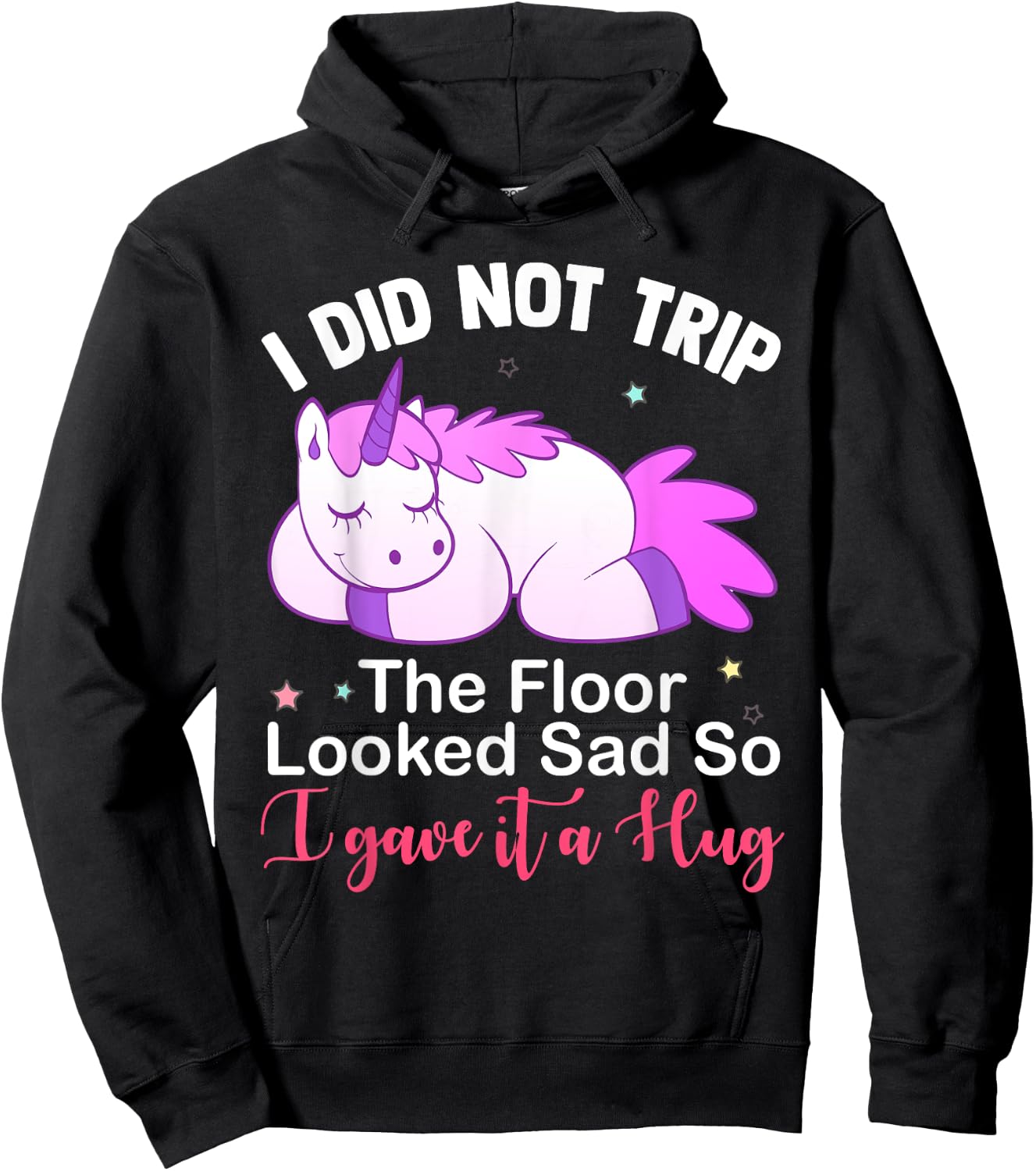 Unicorn i did not trip the floor looked sad Hoodie - Hoodie | Black