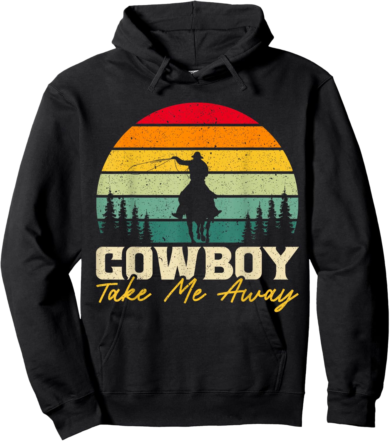 Cowboy Take Me Away Western Rodeo Horseback Riding Hoodie - Hoodie | Black