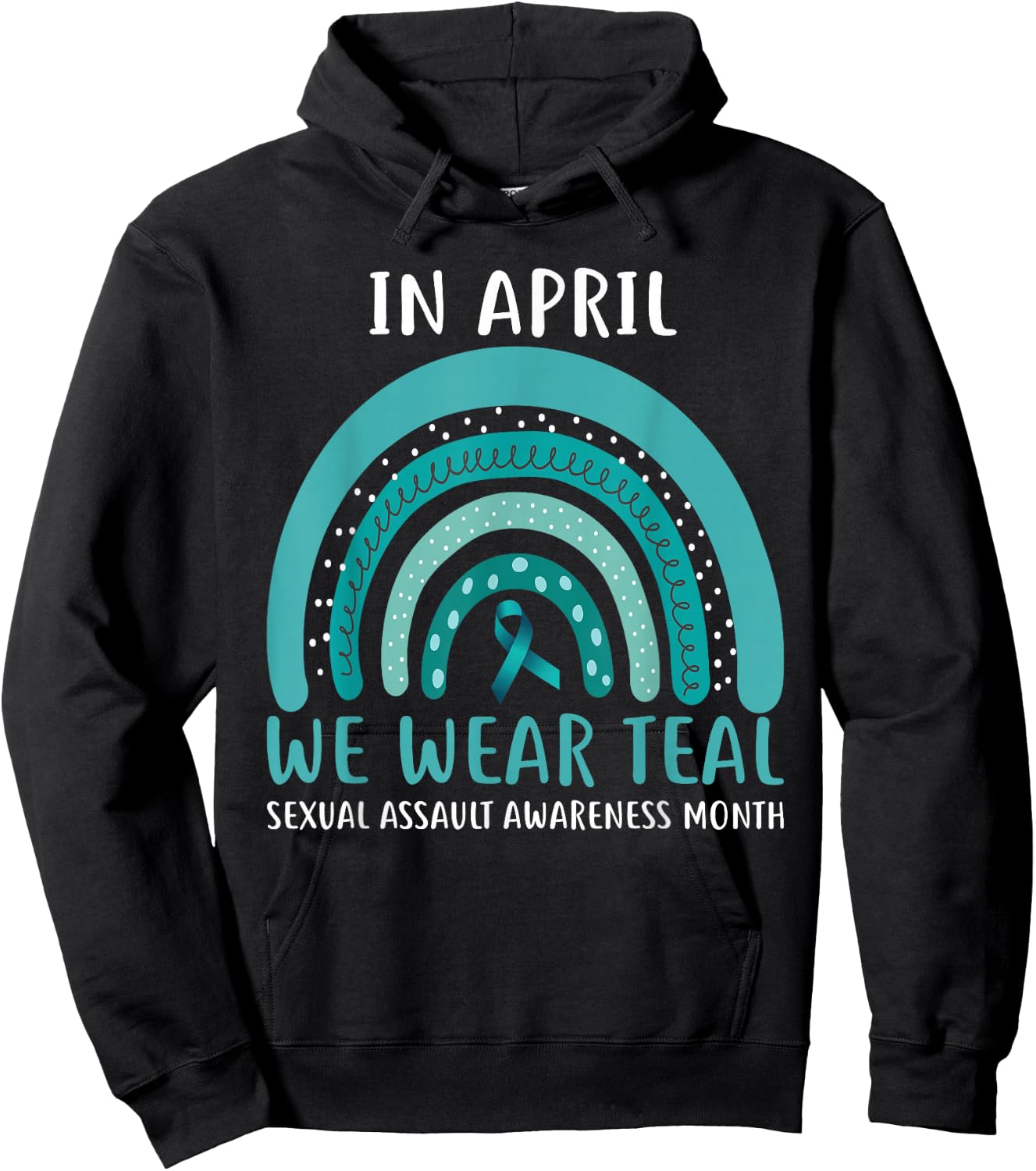 In April We Wear Teal Sexual Assault Awareness Month 2025 Hoodie - Hoodie | Black
