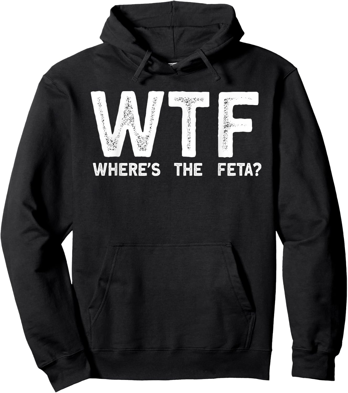 Wtf Wheres The Feta Hoodie - Hoodie | Black