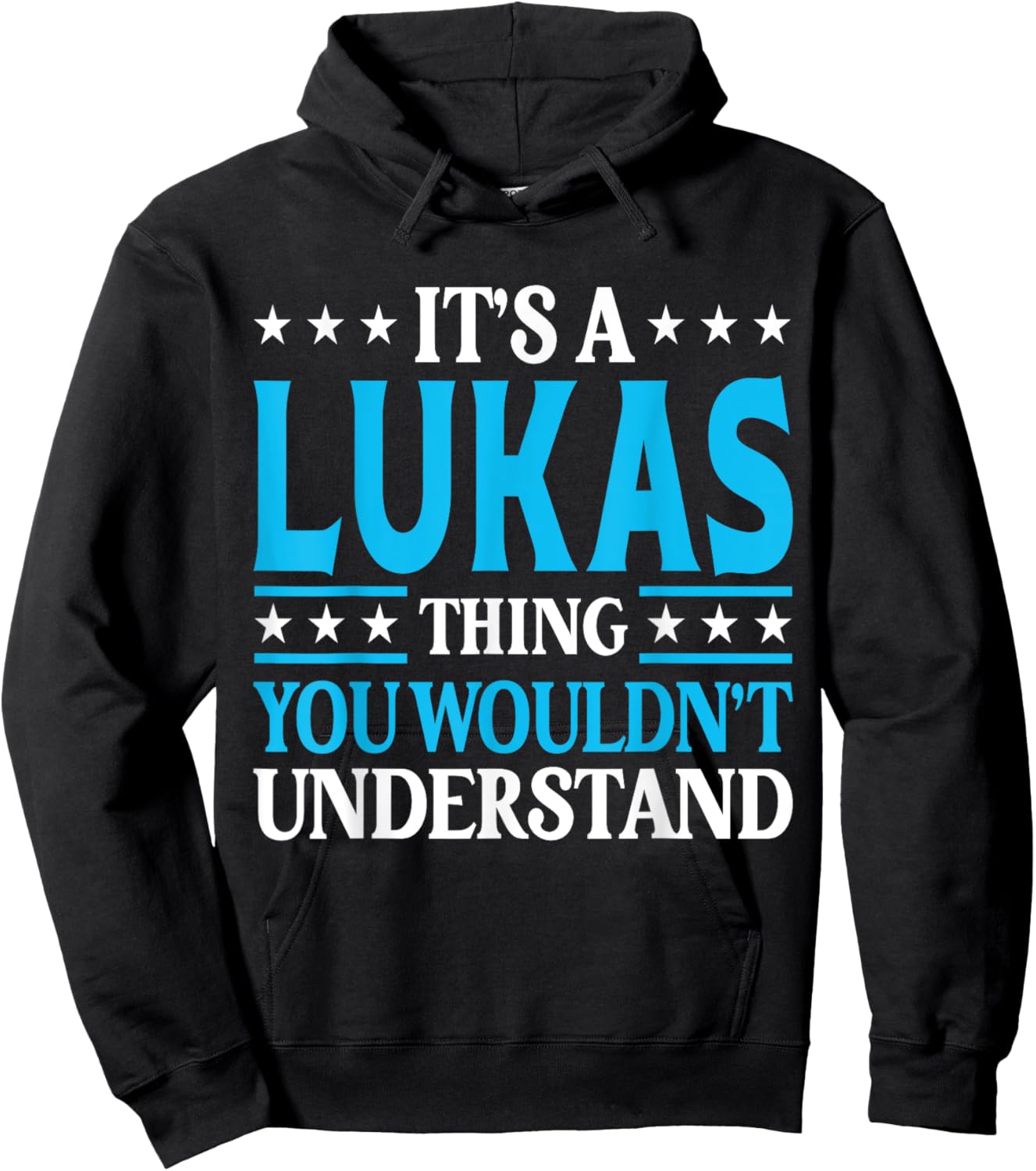 It's A Lukas Thing Wouldn't Understand Personal Name Lukas Hoodie - Hoodie | Black