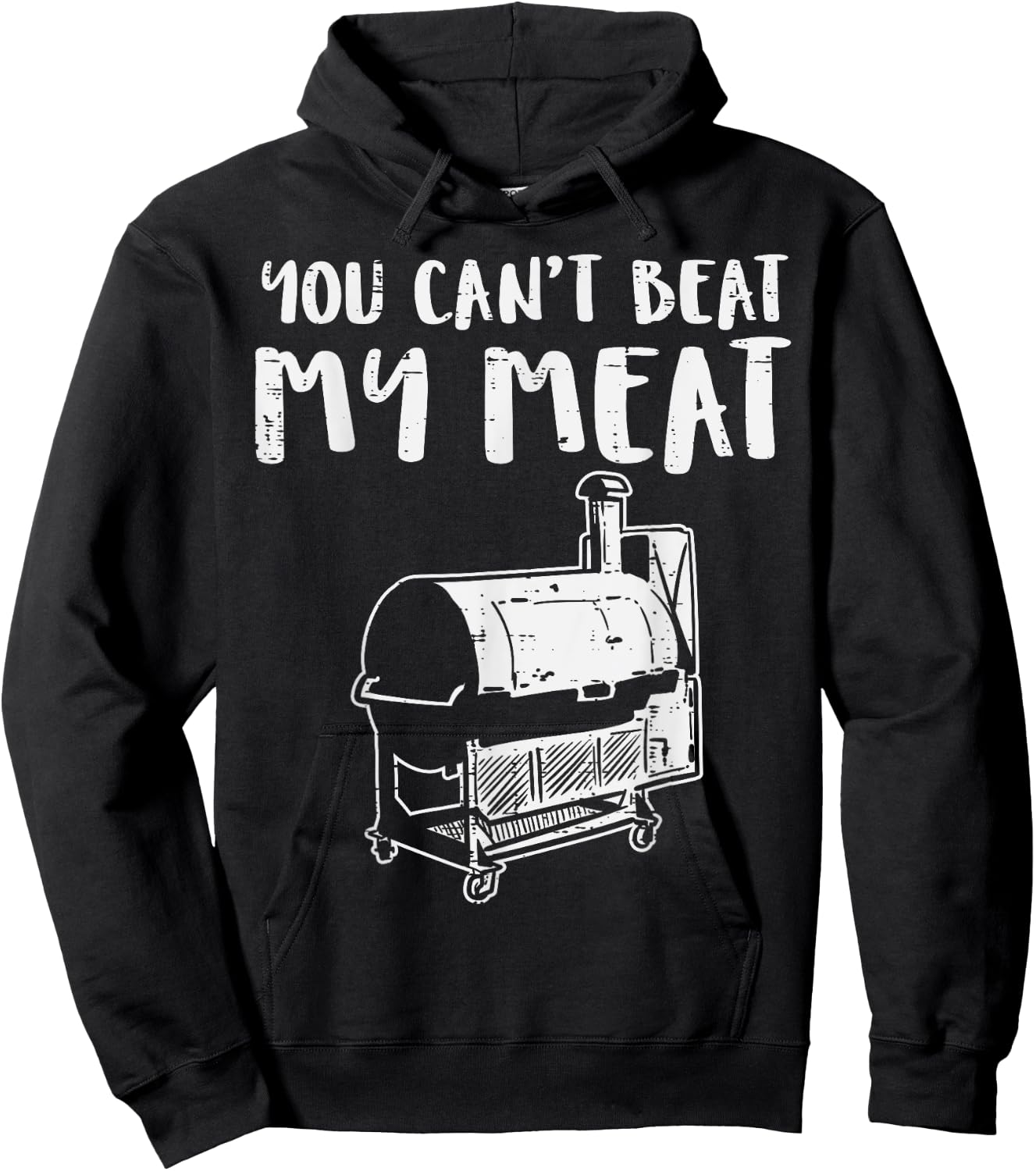 You Cant Beat My Meat Funny Bbq Barbecue Grill Men Women Hoodie - Hoodie | Black
