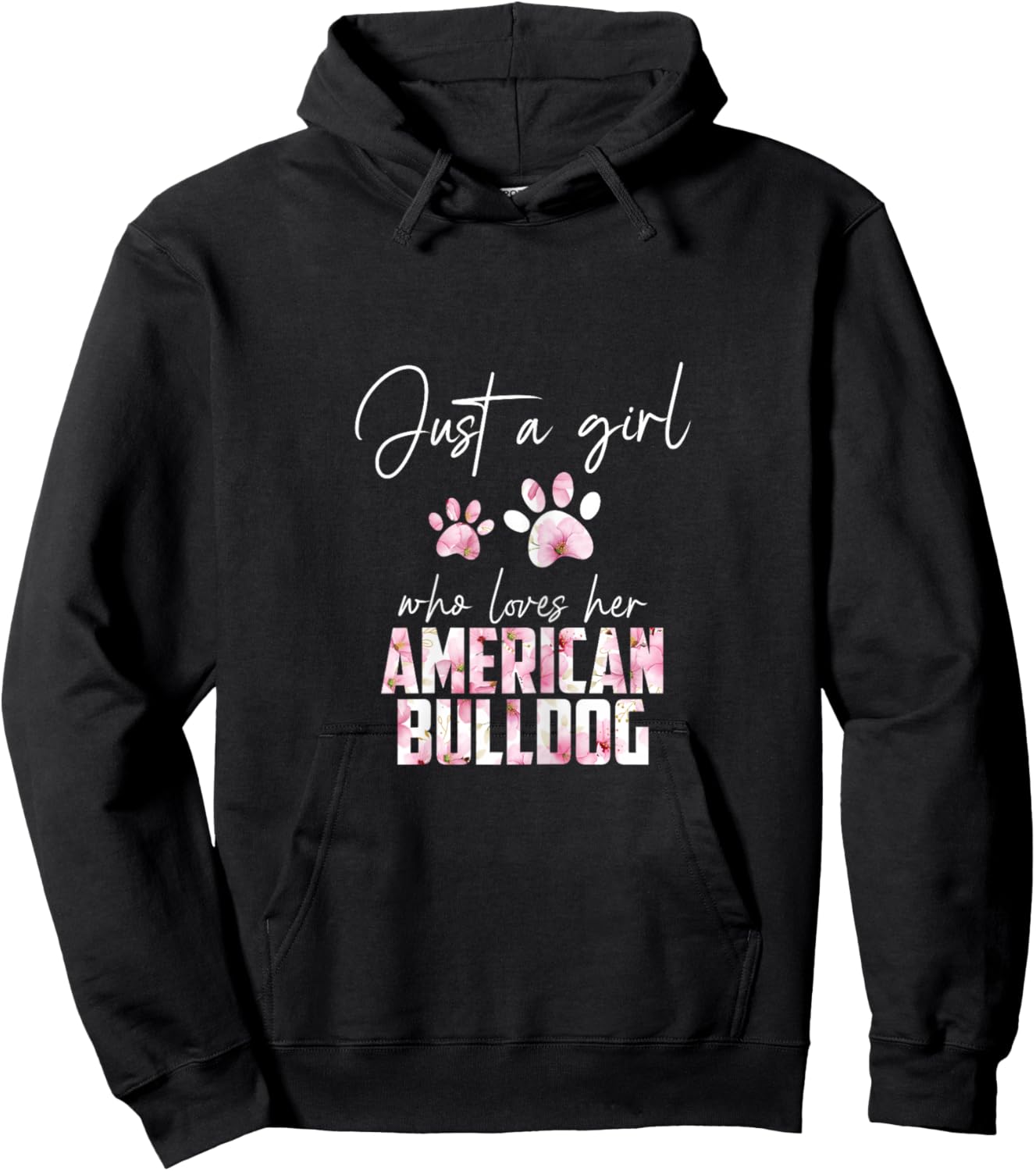 Just a girl who loves her american bulldog Hoodie - Hoodie | Black