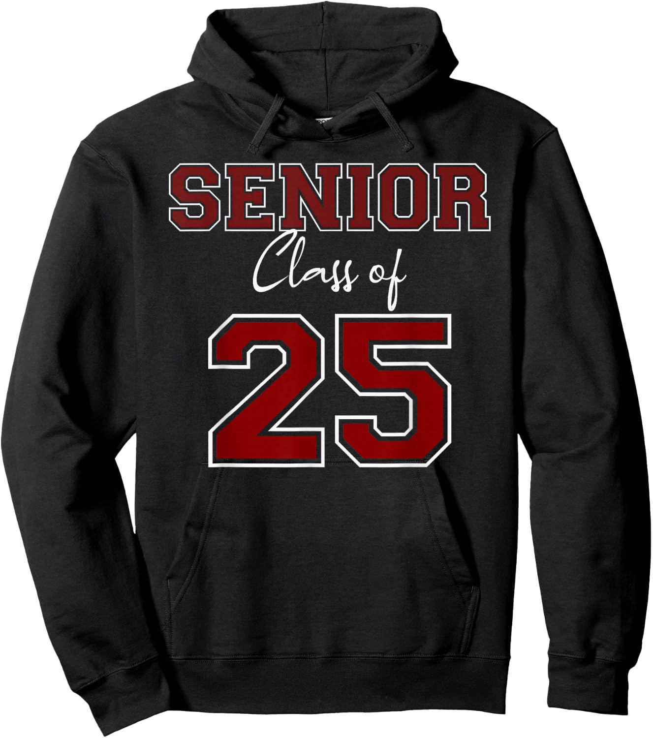 Senior Class 25 - Maroon - Senior Class 2025 Senior Swag 1d Hoodie - Hoodie | Black