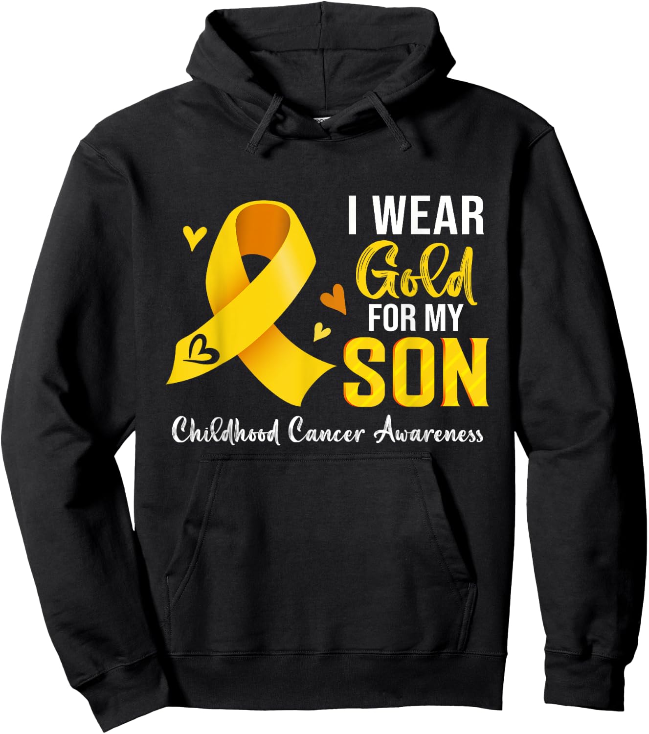 I Wear Gold For My Son Childhood Cancer Awareness Hoodie - Hoodie | Black