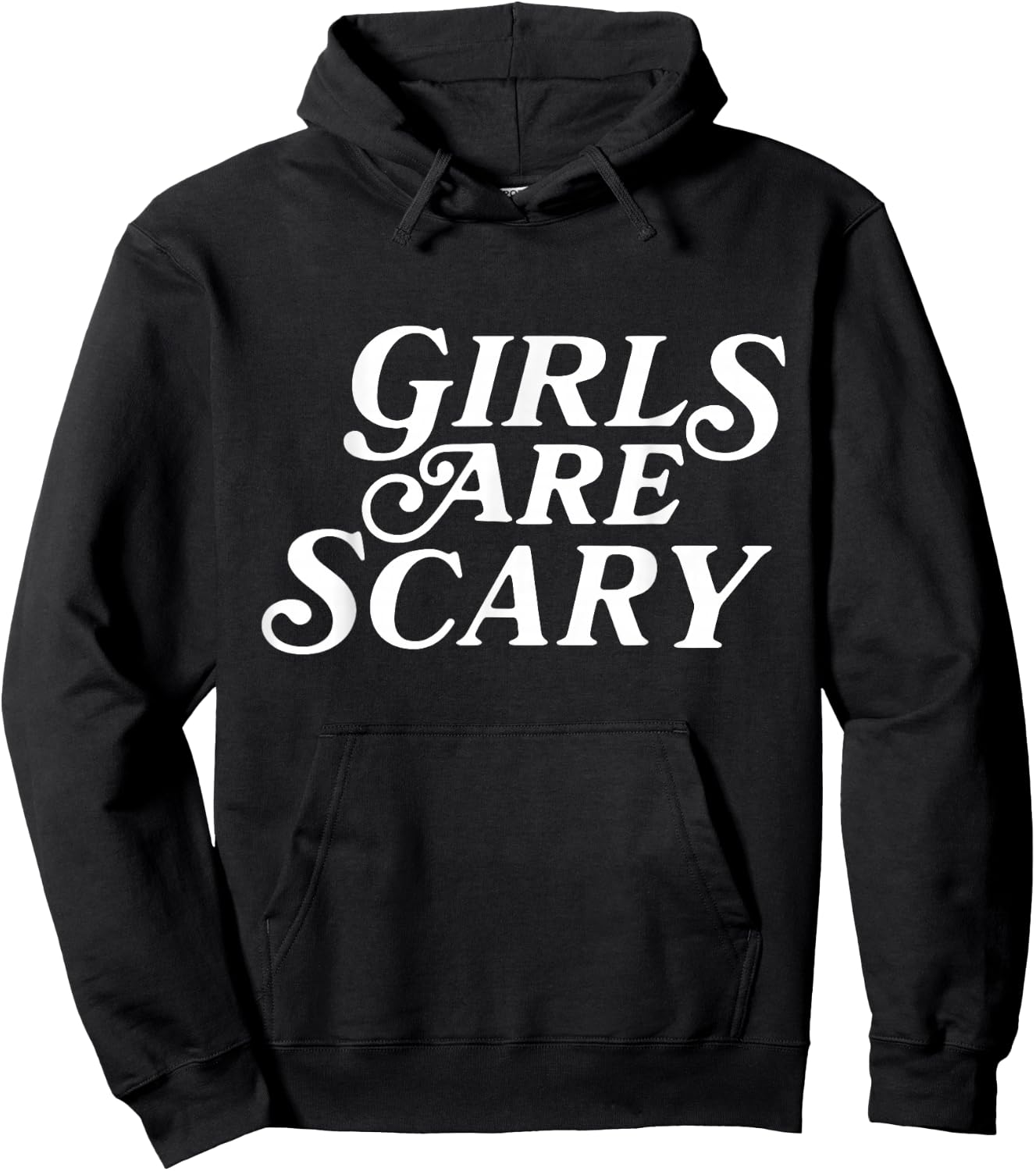 Girls Are Scary Funny Hoodie - Hoodie | Black