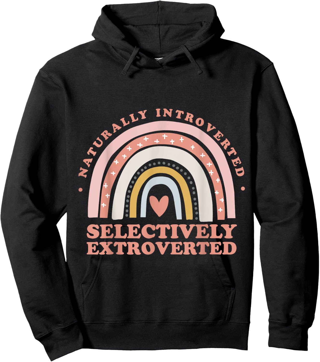 Naturally Introverted Selectively Extroverted - Rainbow Hoodie - Hoodie | Black