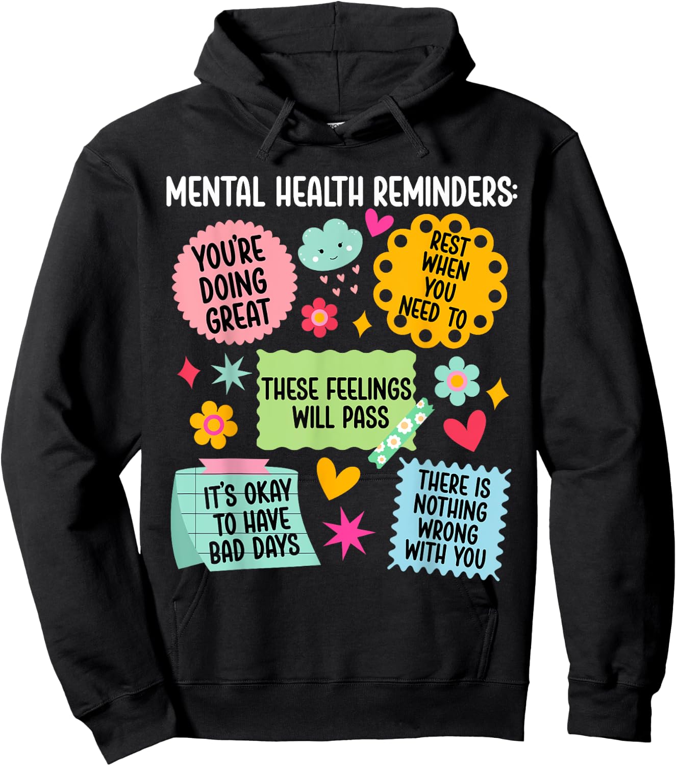 Mental Health Reminders Mental Health Awareness Month Hoodie - Hoodie | Black