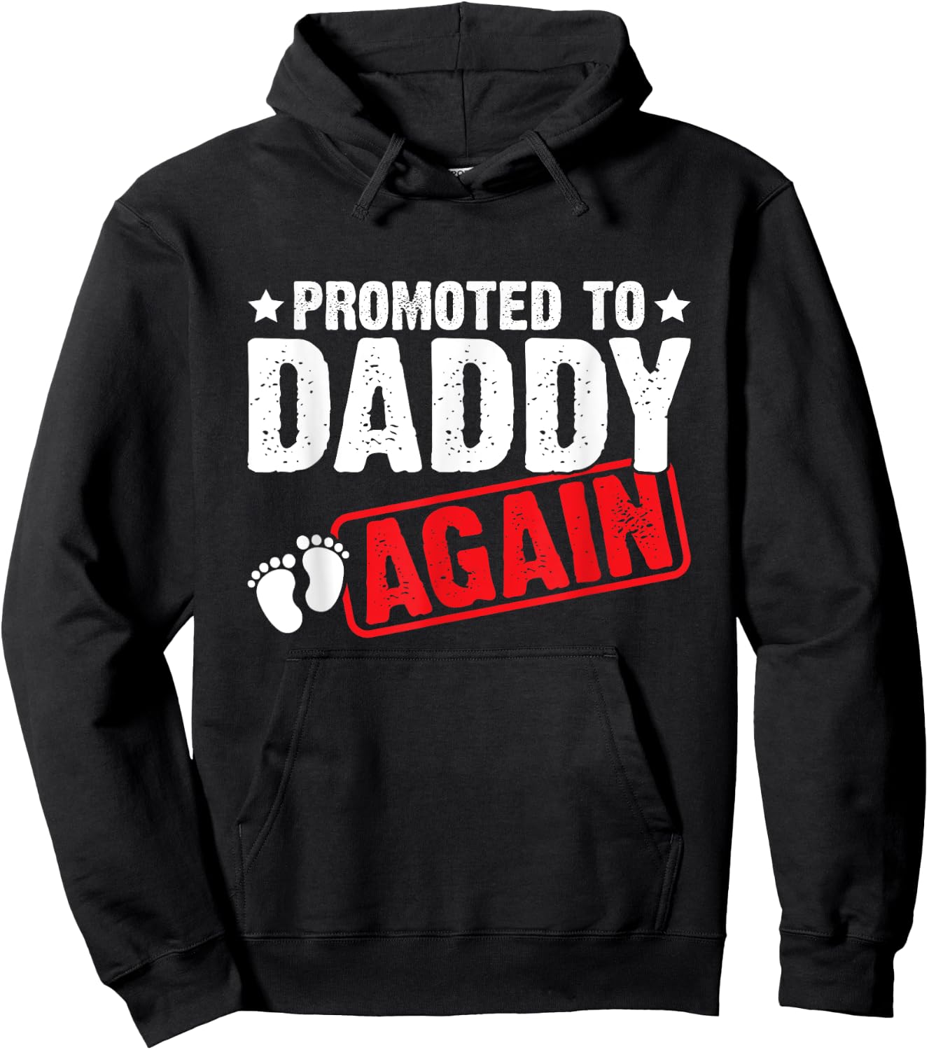 Promoted to Daddy Again - Dad Pregnancy Announcement Hoodie - Hoodie | Black