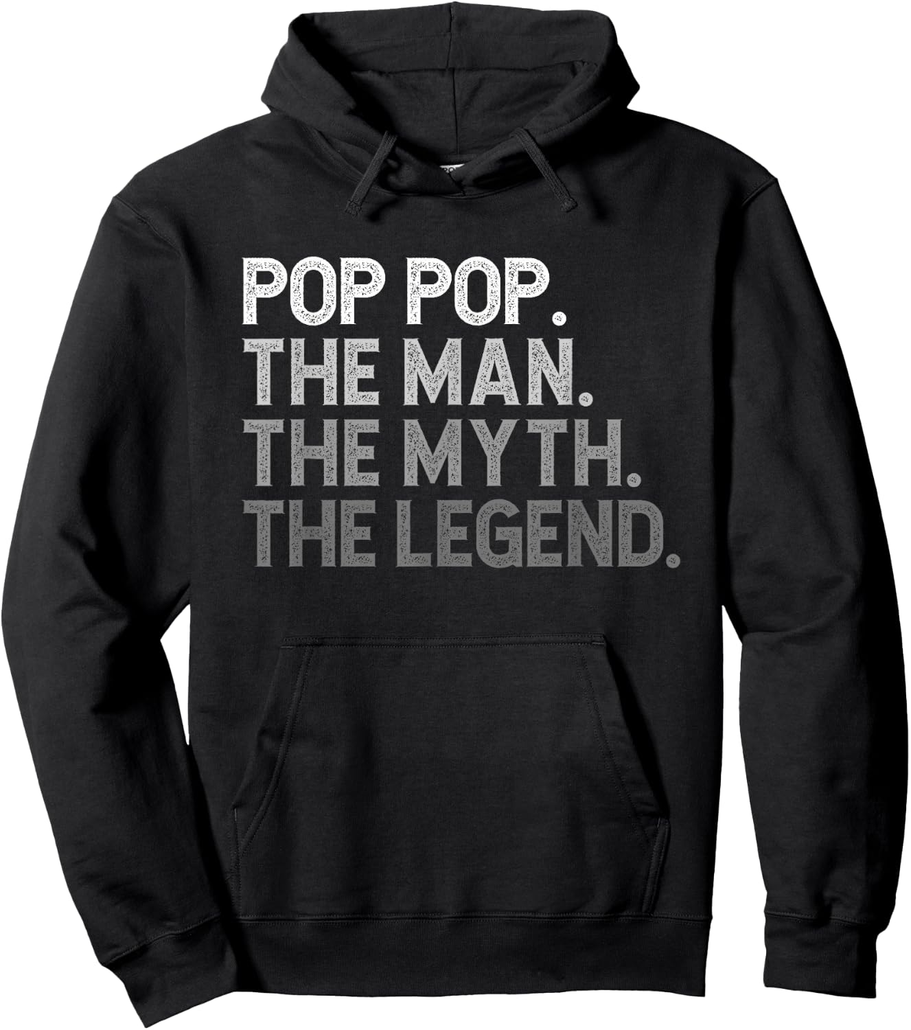 Pop-Pop The Man The Myth The Legend Funny Cool Poppop Hoodie - Hoodie | Black