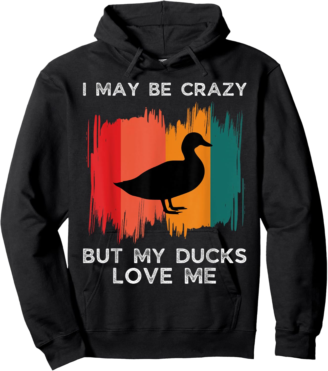 Vintage I May Be Crazy But My Ducks Love Me Duck Farmer Hoodie - Hoodie | Black