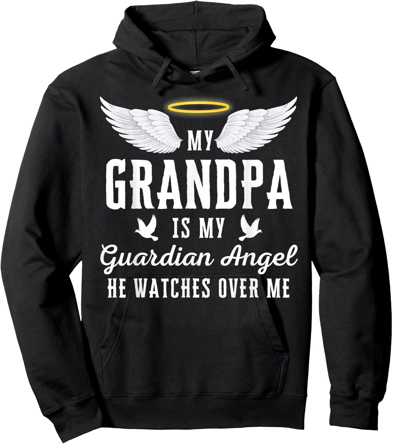 My Grandpa Is My Guardian Angel In Loving Memorial Memory Hoodie - Hoodie | Black