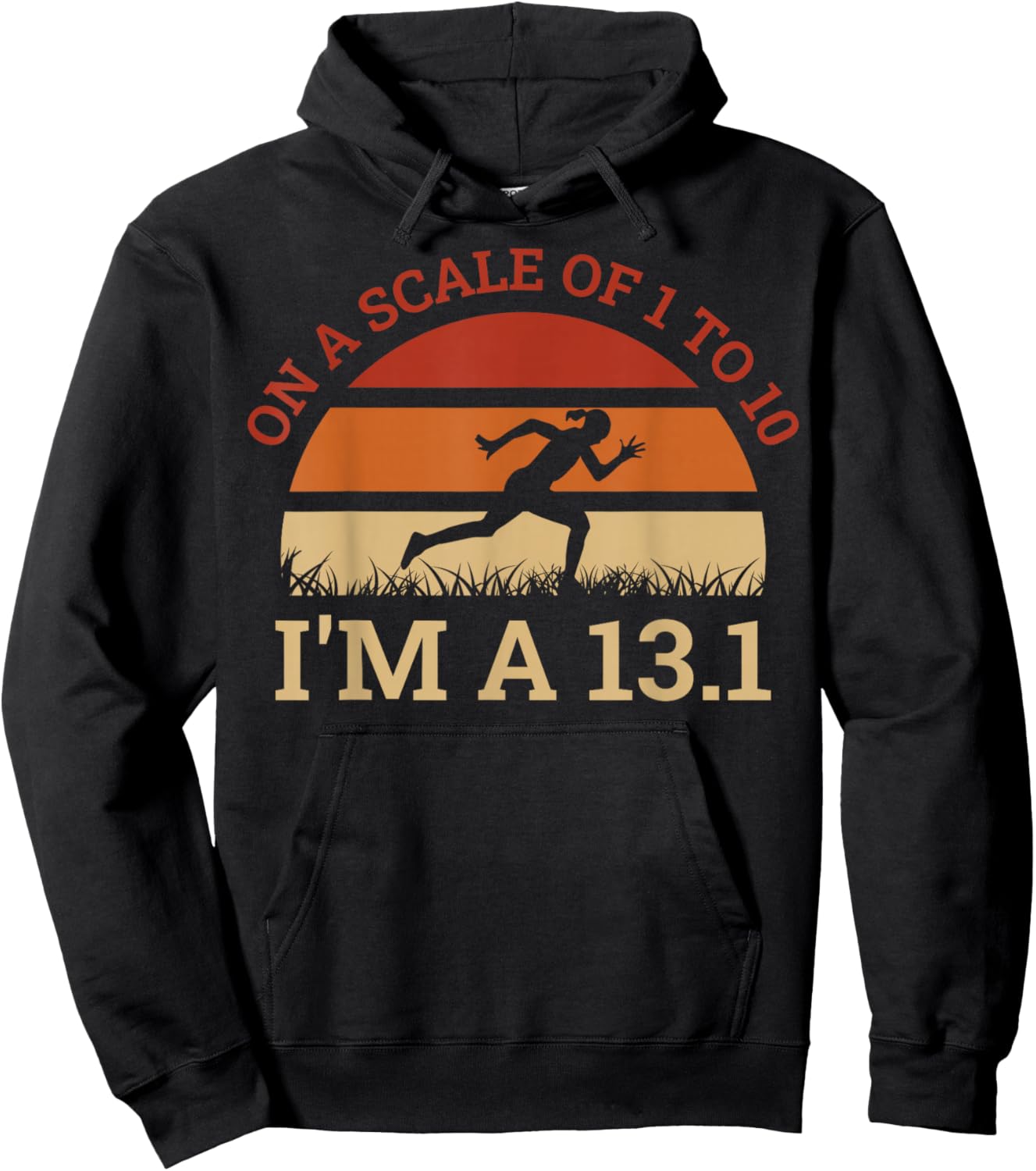 On A Scale Of 1 to 10 Im A 13.1 Hoodie - Hoodie | Black