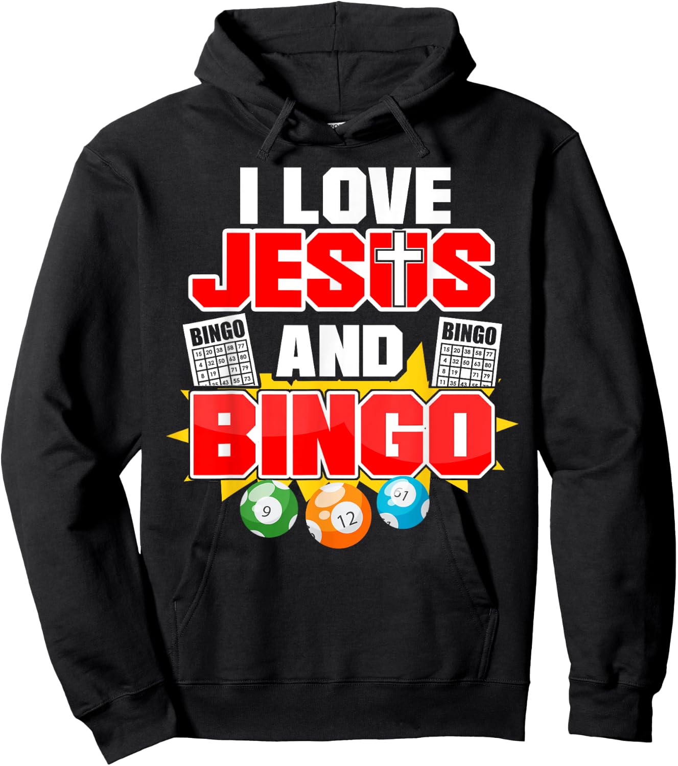 Bingo Player Jesus Faith Christian I Love Jesus And Bingo Hoodie - Hoodie | Black
