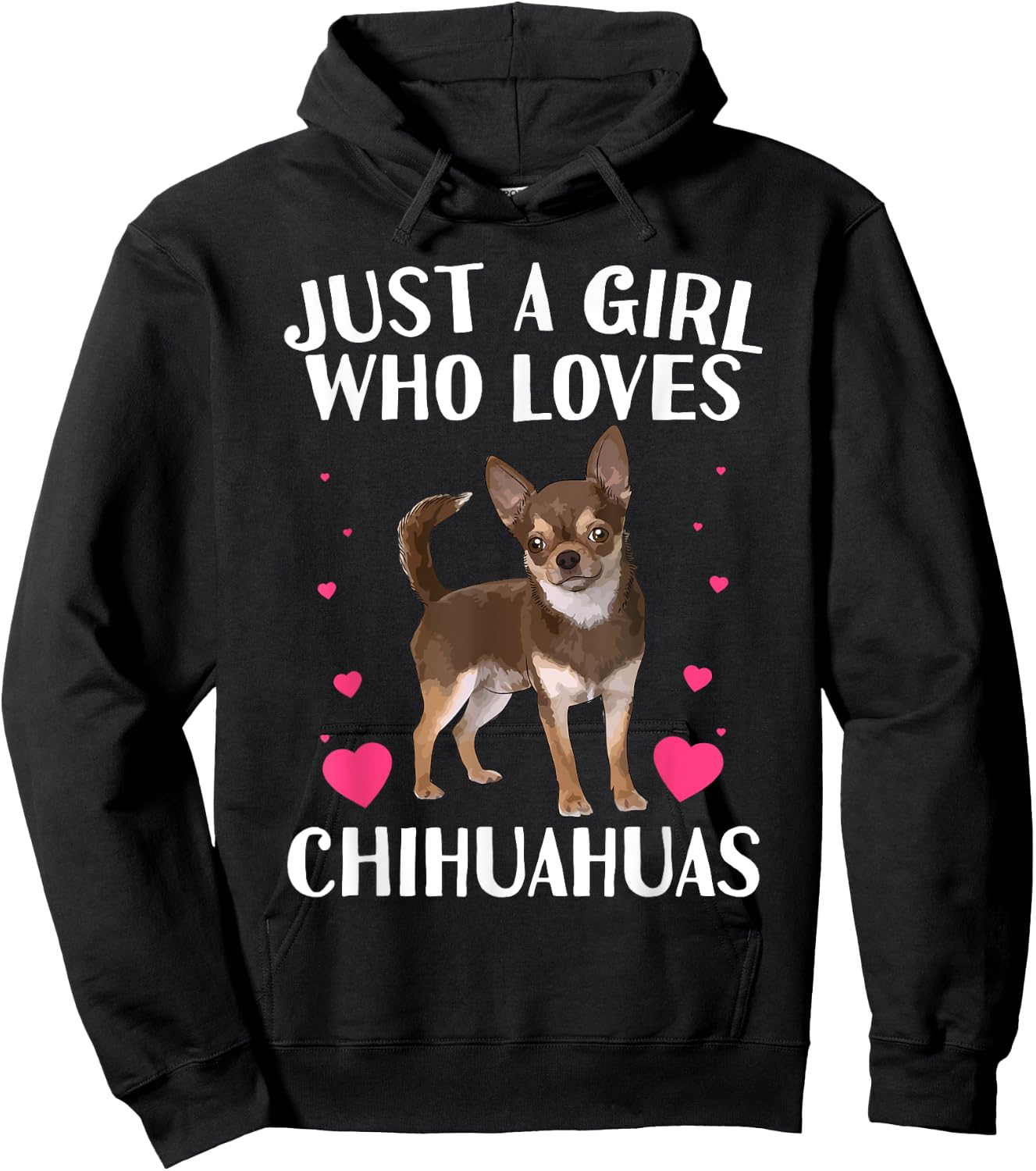 Funny Chihuahua Design For Girls Kids Women Chihuahua Lovers Hoodie - Hoodie | Black