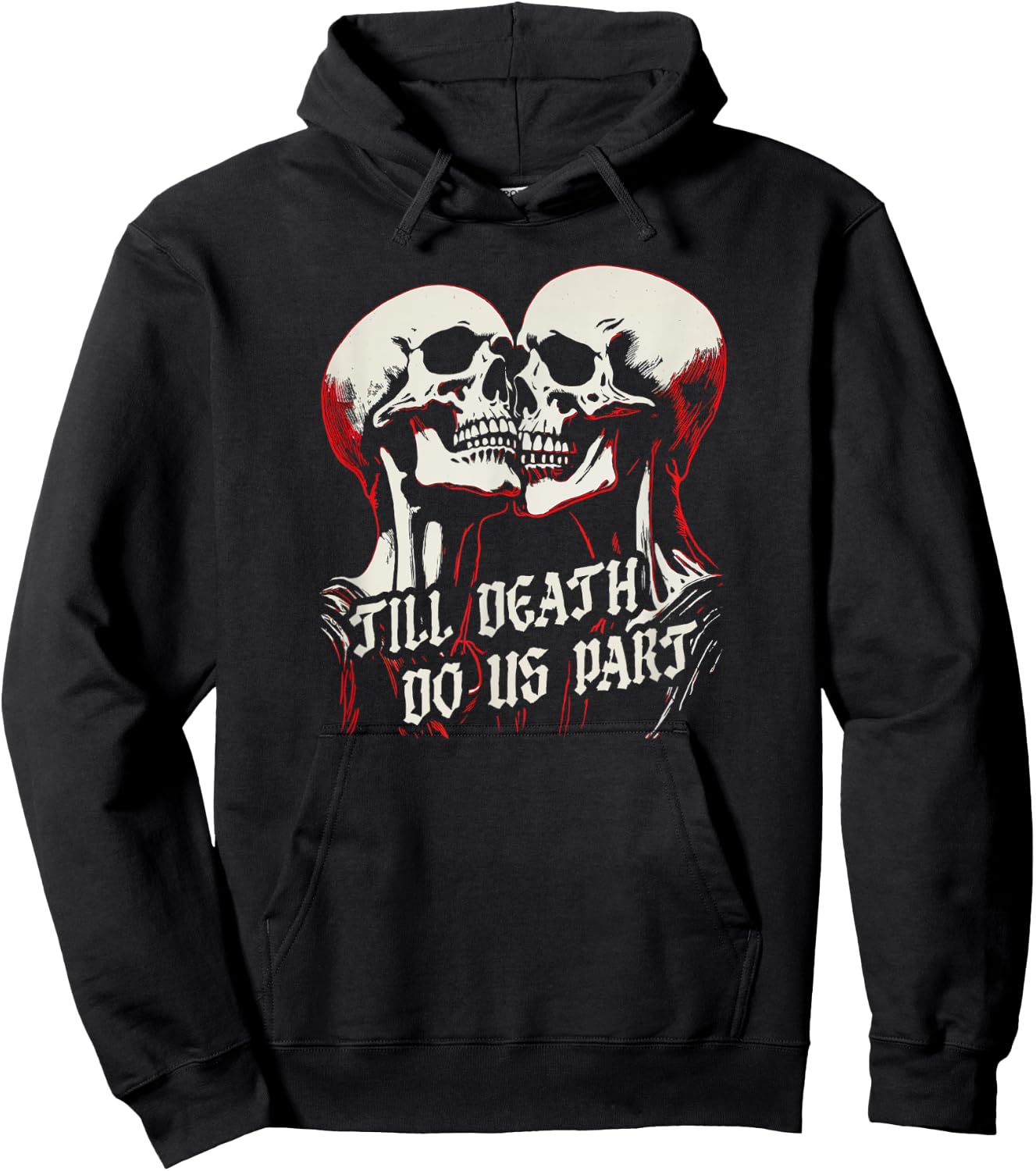 Til Death Do Us Part Skeleton Skulls Embrace Dark Romance Hoodie - Hoodie | Black