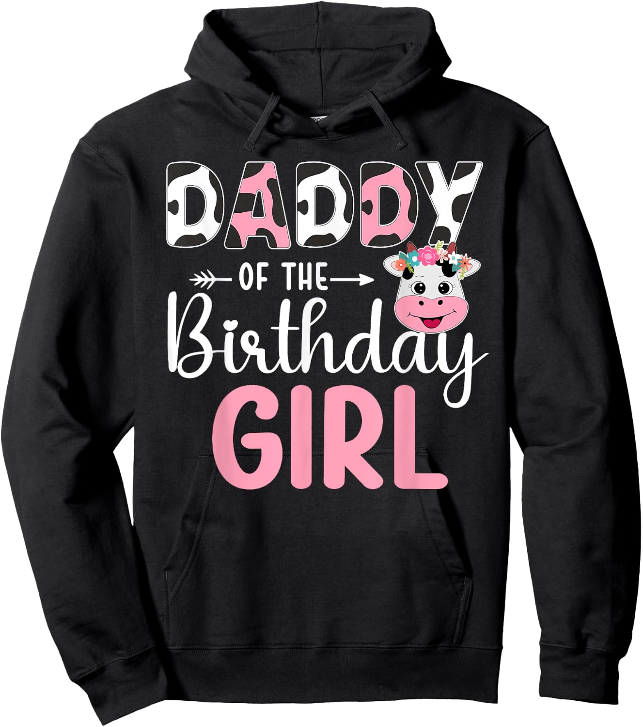 Daddy Of The Birthday Girl Farm Cow 1 St Birthday Girl Hoodie - Hoodie | Black