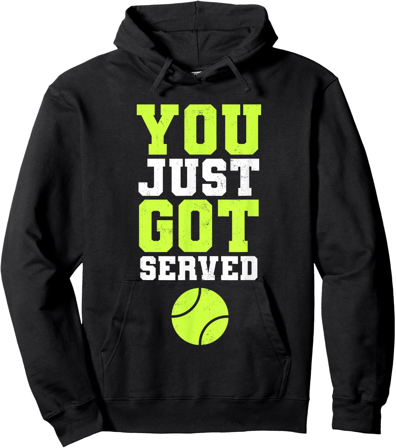 You Just Got Served Funny Tennis Men Boys Tennis ball Hoodie - Hoodie | Black