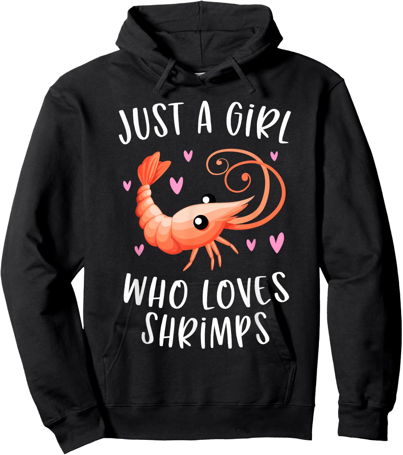Just A Girl Who Loves Shrimps Cute Shrimp Lover Hoodie - Hoodie | Black