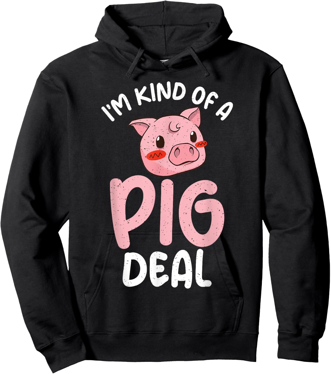 Im kind of a Pig Deal Pig Owner Pig Farmer Hoodie - Hoodie | Black