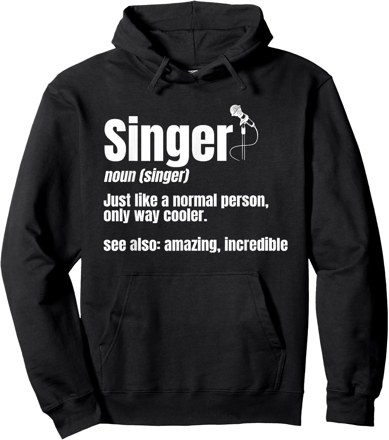Singer Noun Artist Musician Vocalist Soloist Music Performer Hoodie - Hoodie | Black