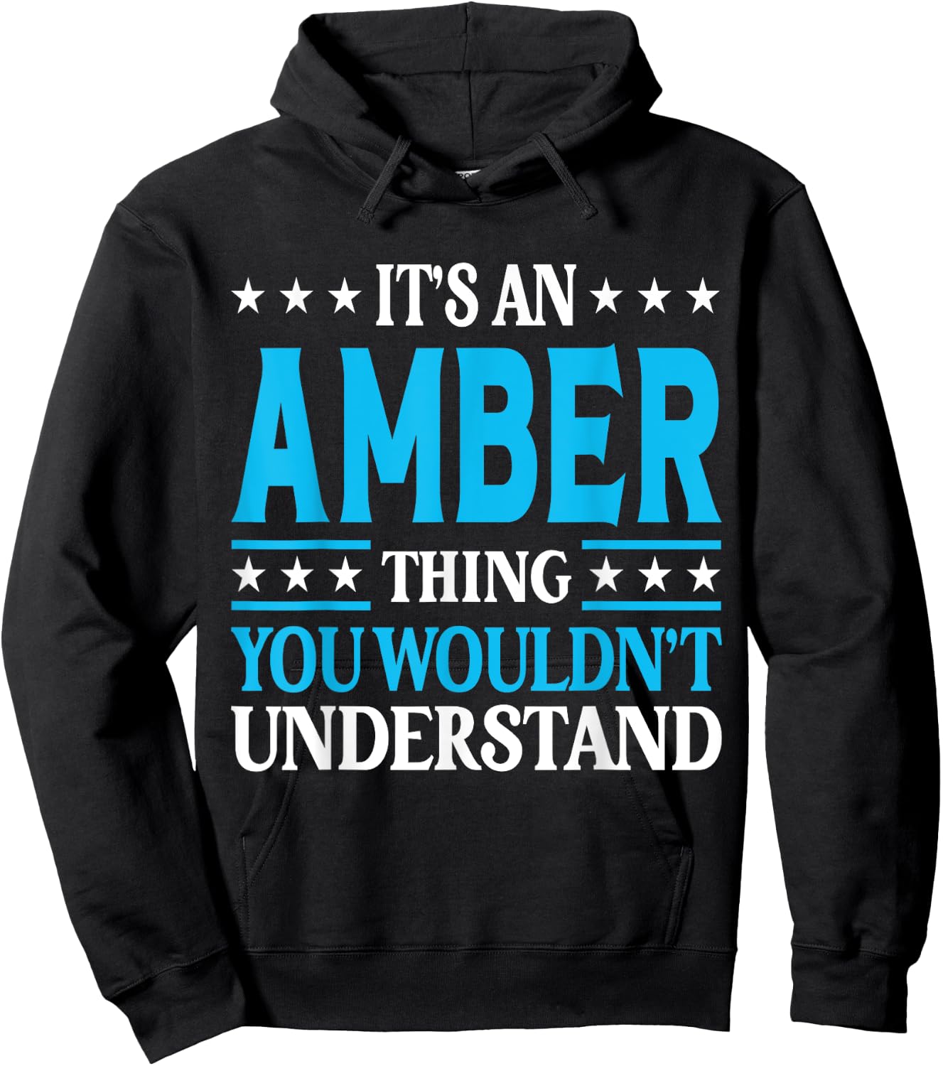 It's An Amber Thing Wouldn't Understand Girl Name Amber Hoodie - Hoodie | Black