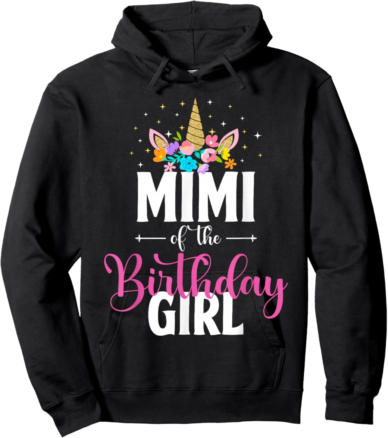 Mimi Of The Birthday Girl Unicorn Girls Family Matching Hoodie - Hoodie | Black