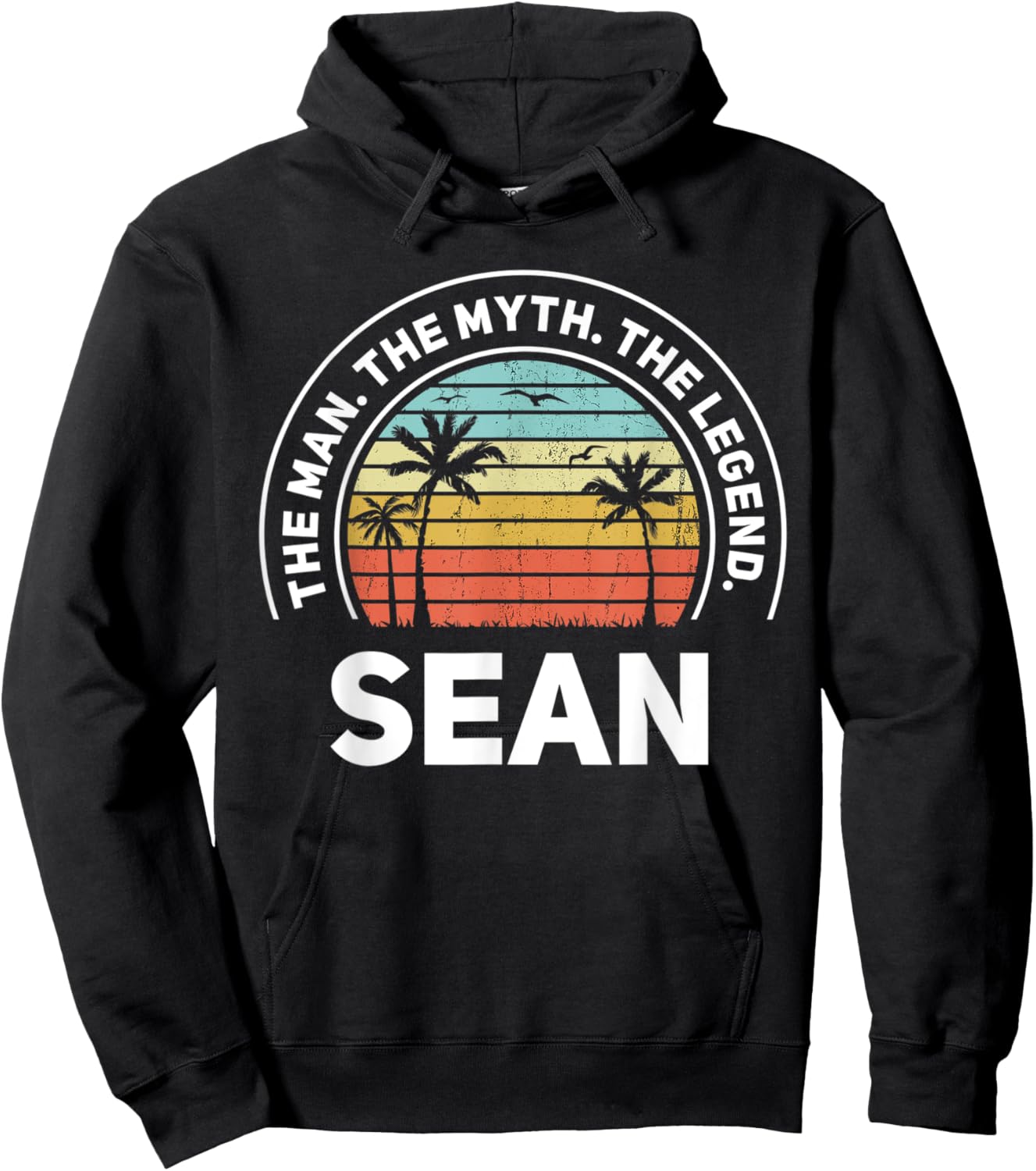 The Name Is Sean The Man The Myth And The Legend Hoodie - Hoodie | Black