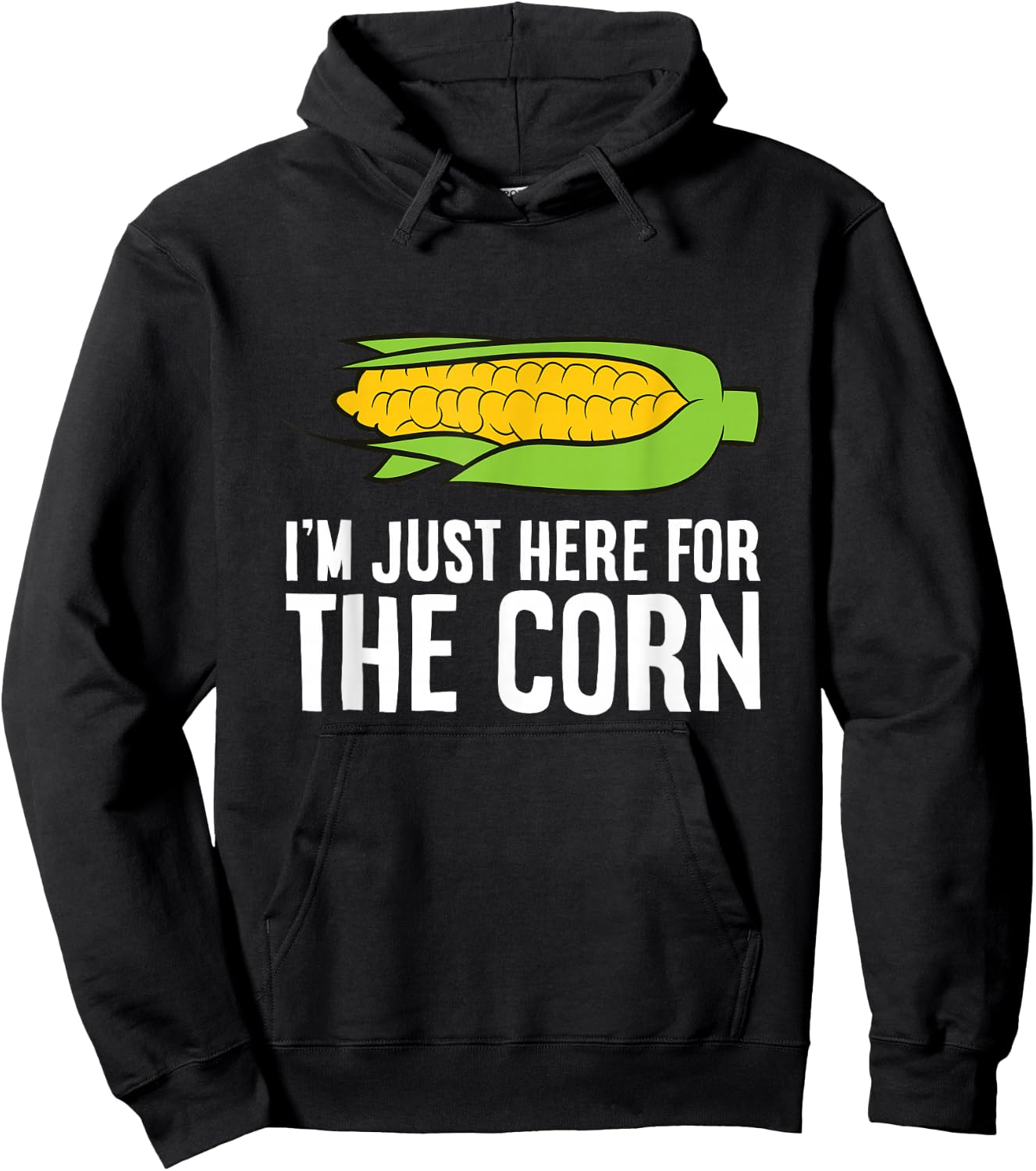 I'm Just Here For The Corn Funny Corn On The Cob Hoodie - Hoodie | Black